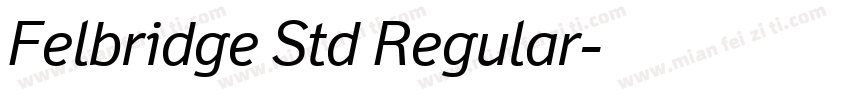 Felbridge Std Regular字体转换